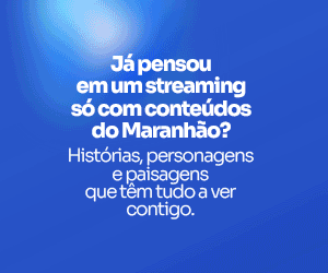 é o nosso Maranhão na tela 02
