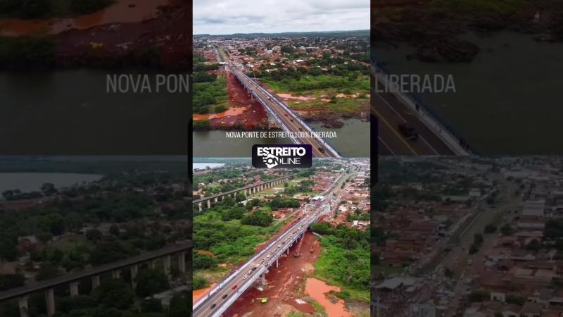 Governo federal demonstra competência e constrói a ponte de Estreito em menos de 1 ano